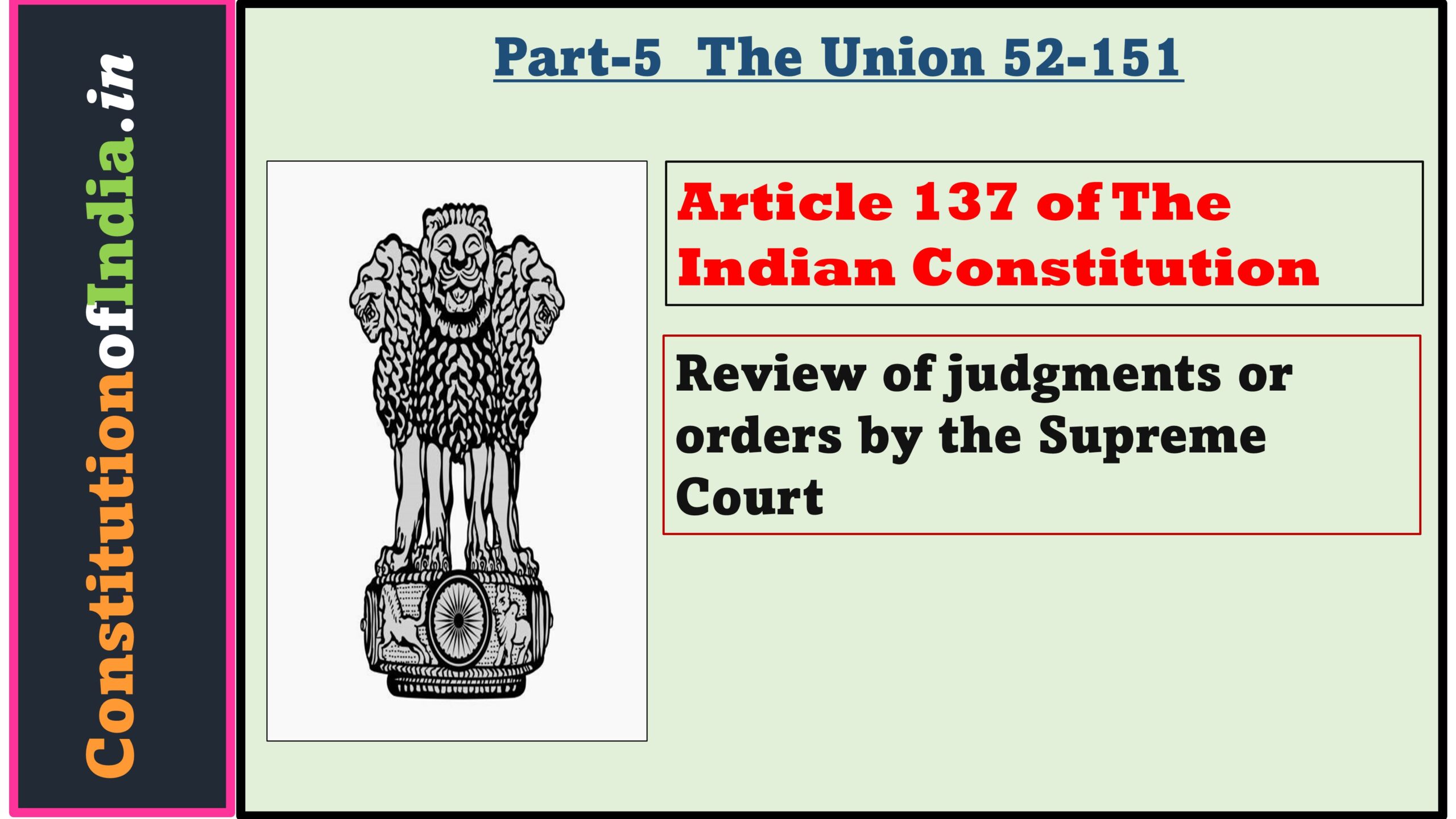 Article 137 of The Indian Constitution