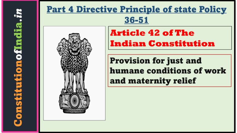 Article 42 of Indian Constitution - ConstitutionofIndia.in