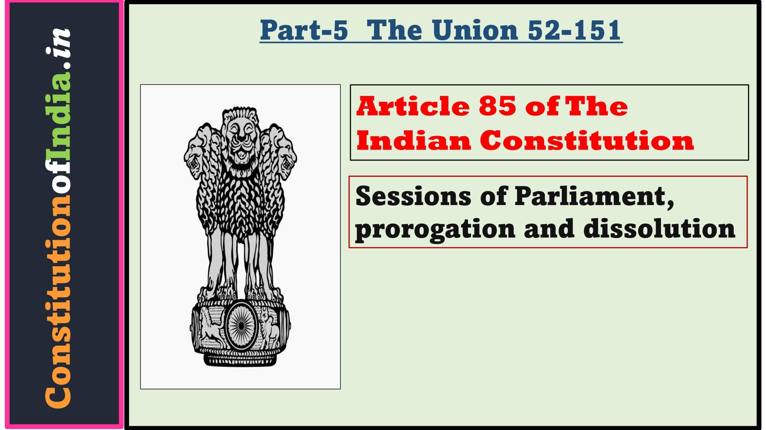 Article 85 of The Indian Constitution