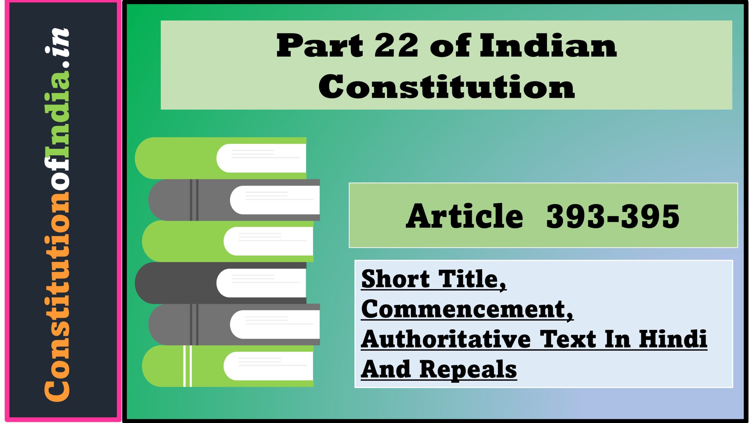 Part 22 of Indian Constitution 