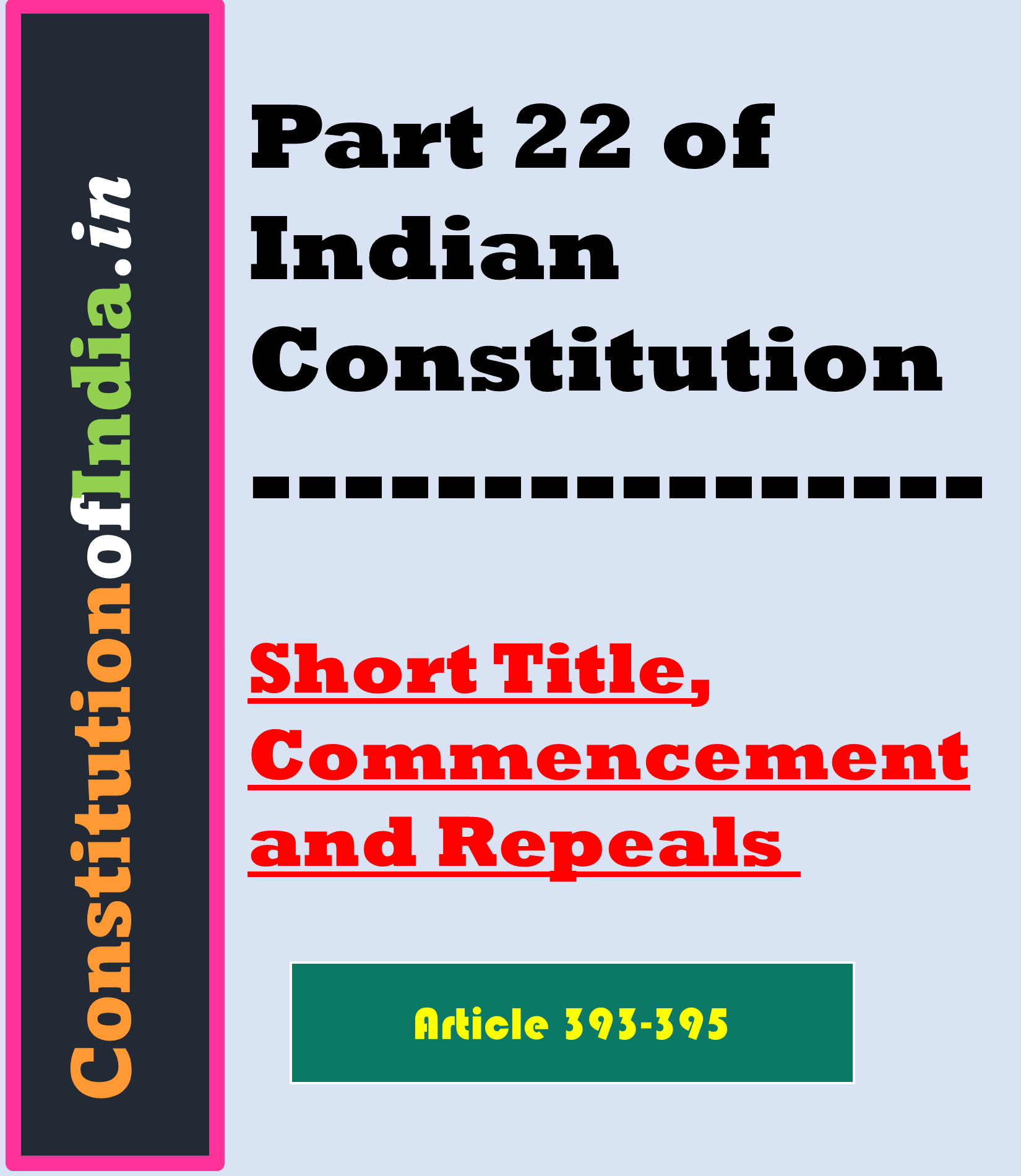Part 22 of Indian Constiution