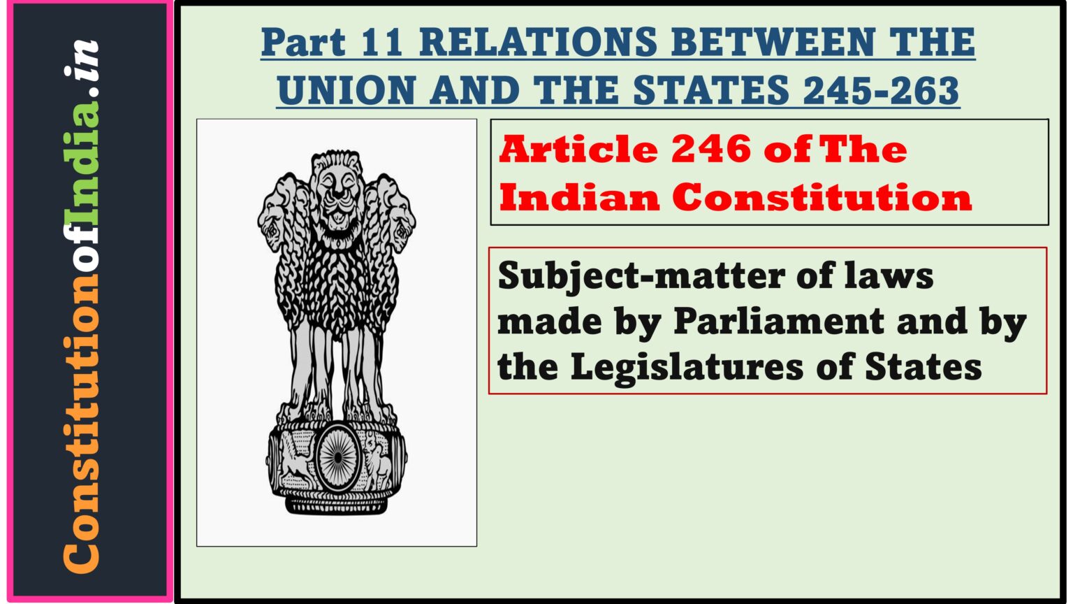Article 246 of Indian Constitution - ConstitutionofIndia.in