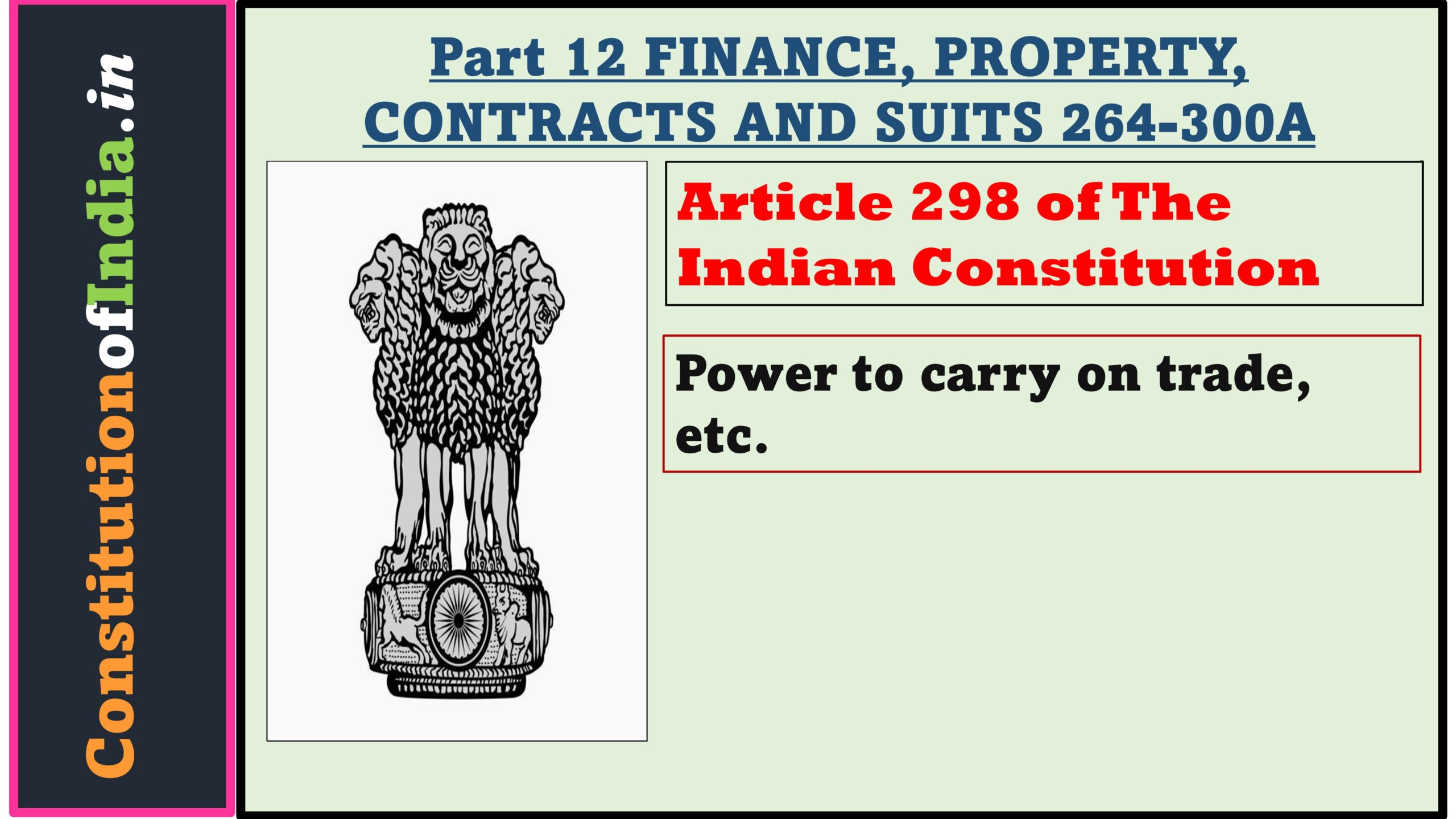 Article 298 of The Indian Constitution