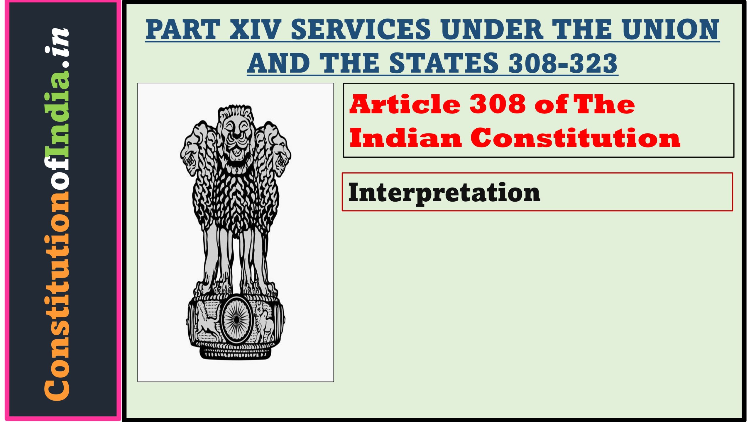 Article 308 of The Indian Constitution