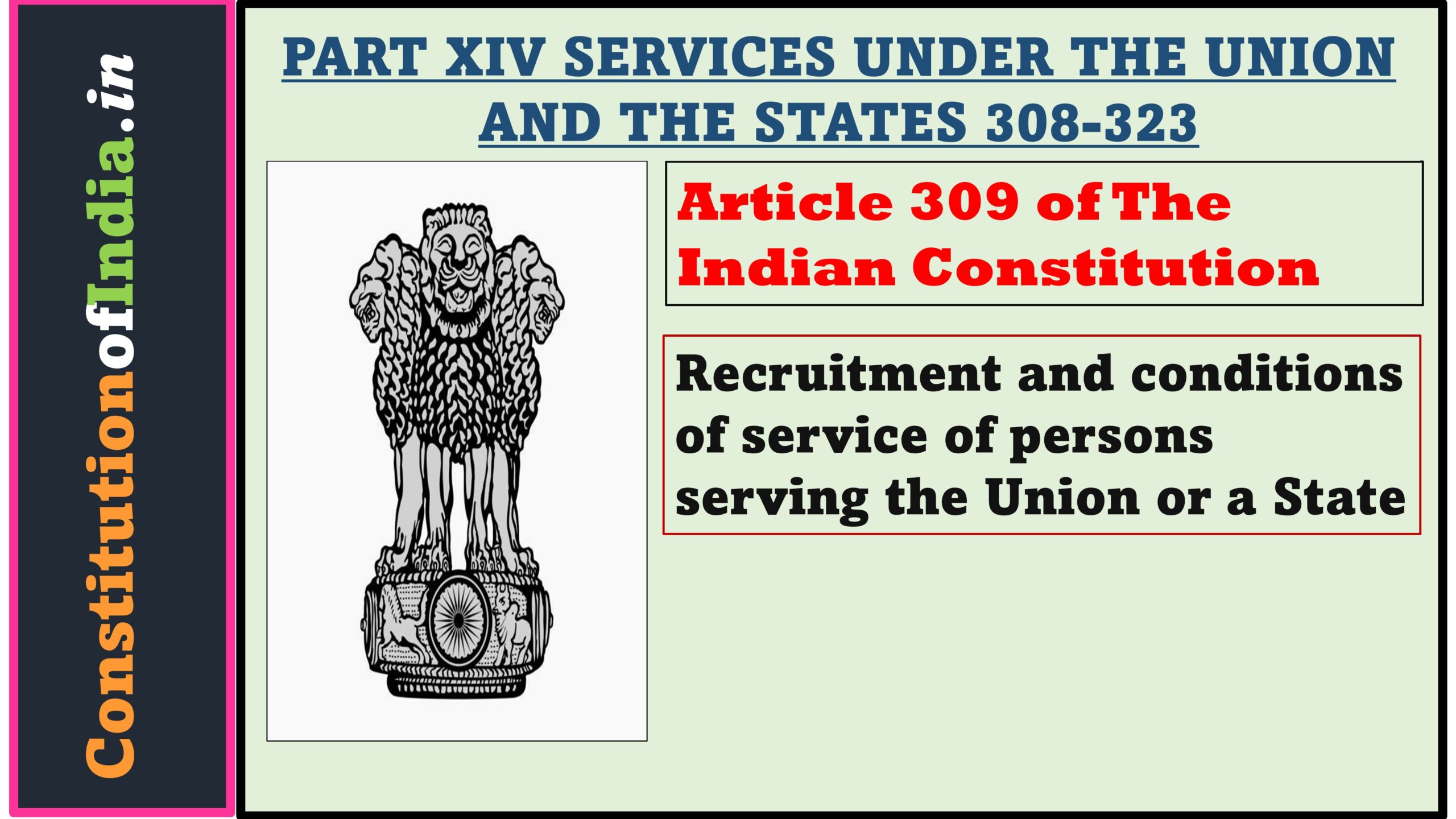 Article 309 of The Indian Constitution
