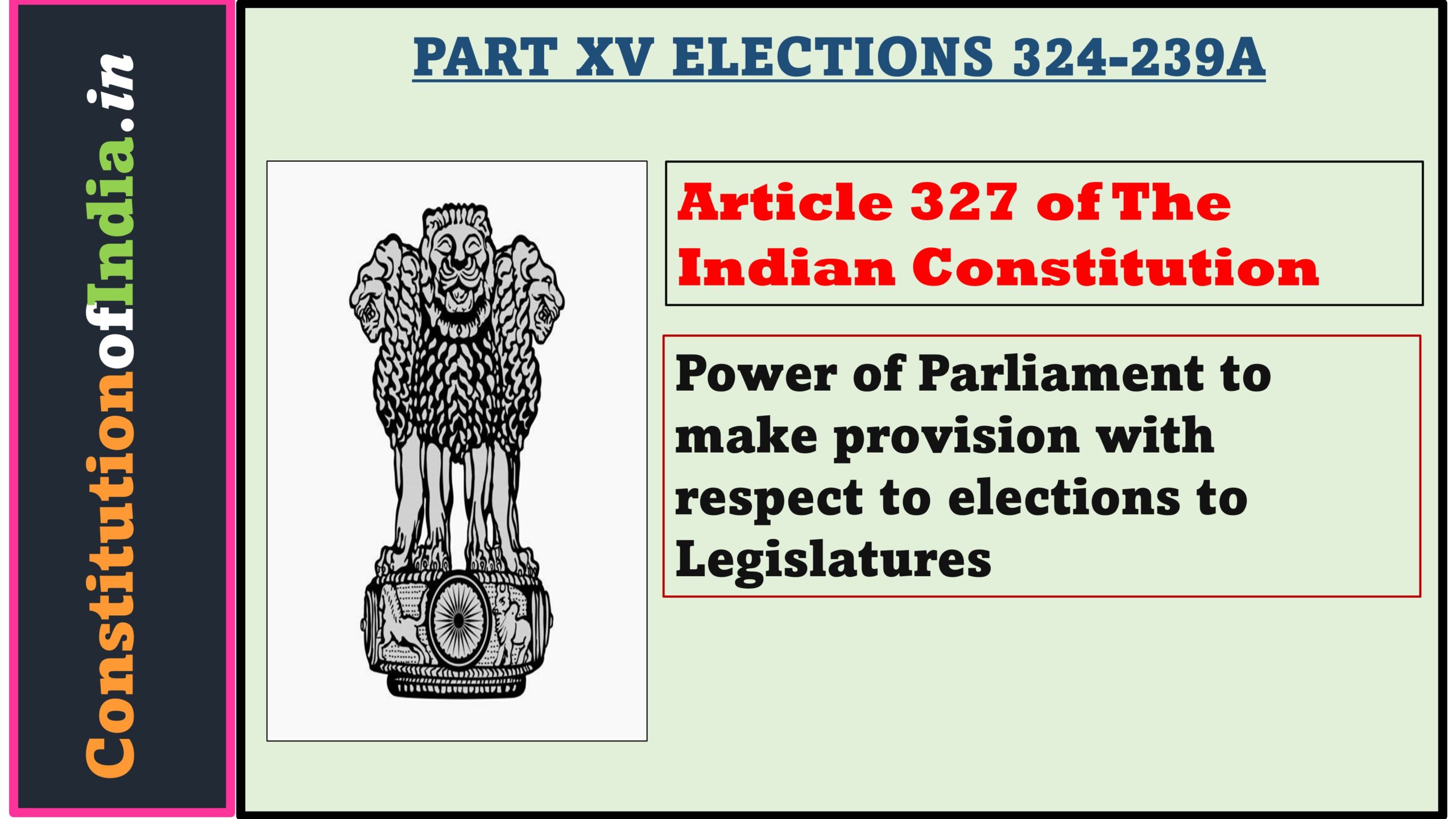Article 327 of The Indian Constitution