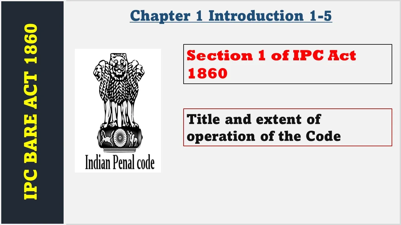 Section 1 of IPC  1860