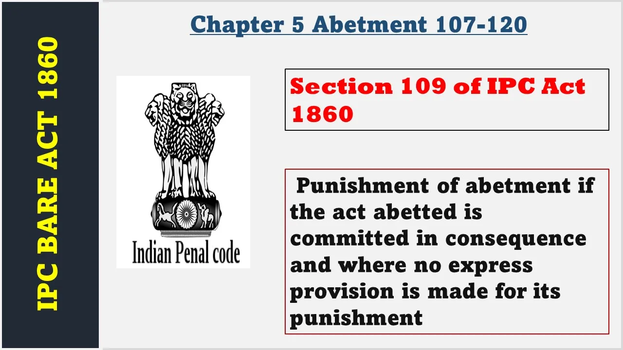 Section 109 of IPC  1860