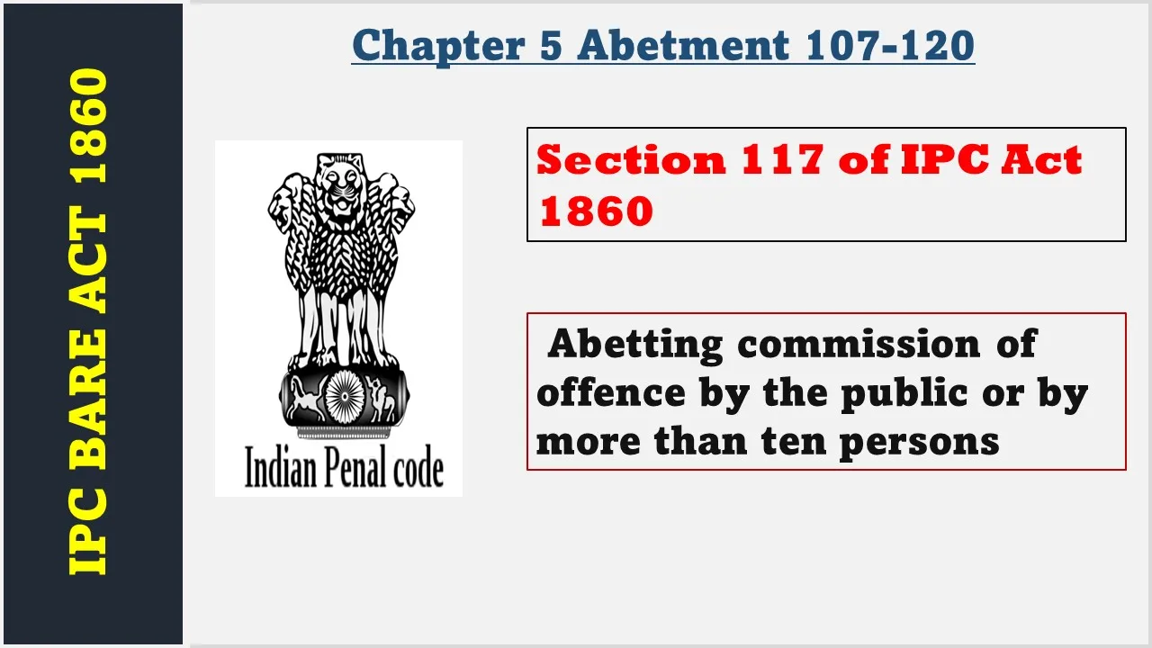 Section 117 of IPC  1860