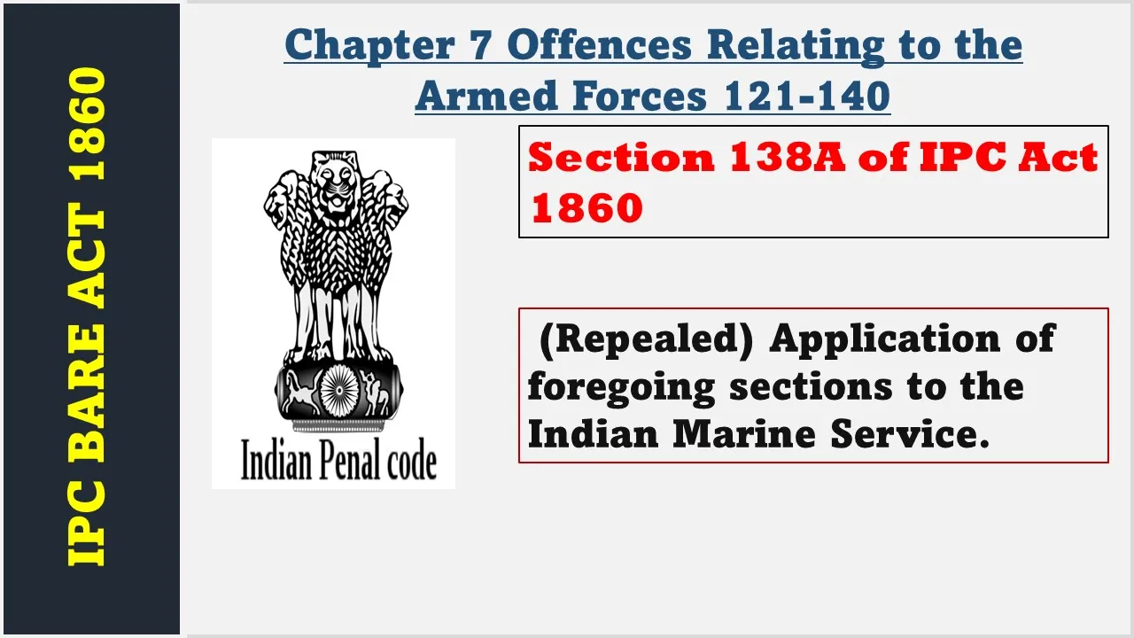 Section 138A of IPC  1860