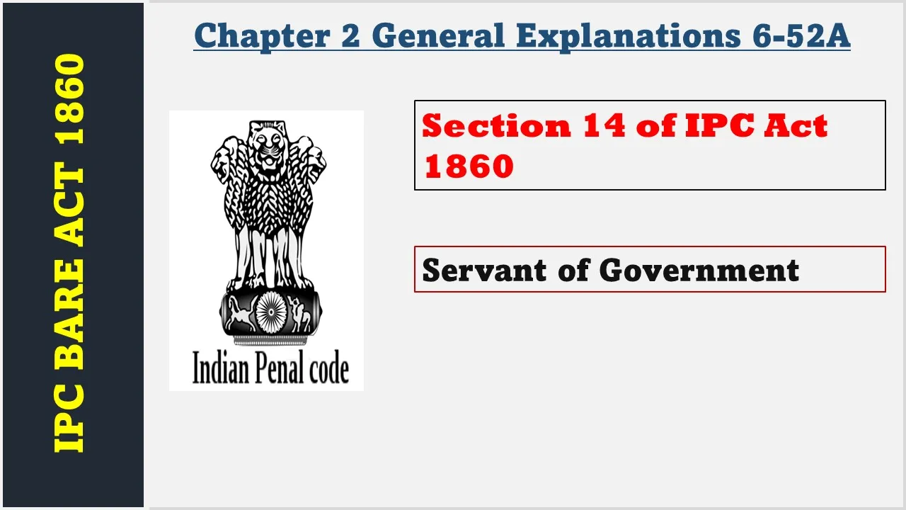 Section 14 of IPC  1860