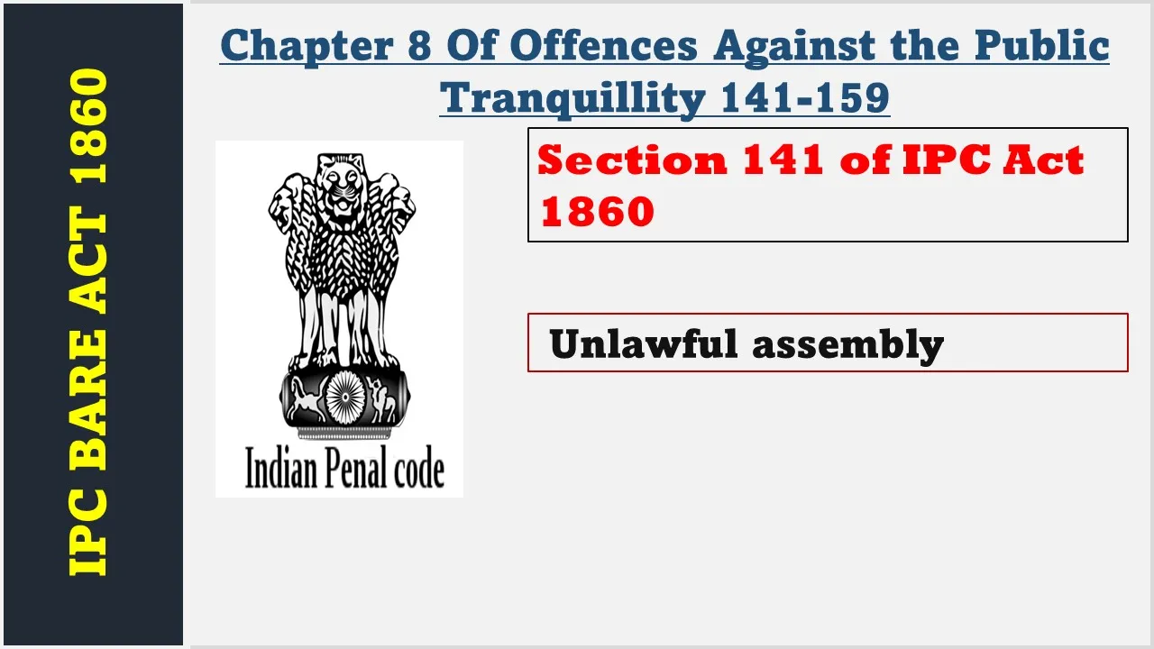 Section 141 of IPC  1860