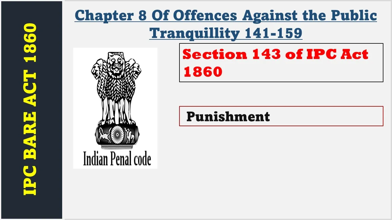 Section 143 of IPC  1860