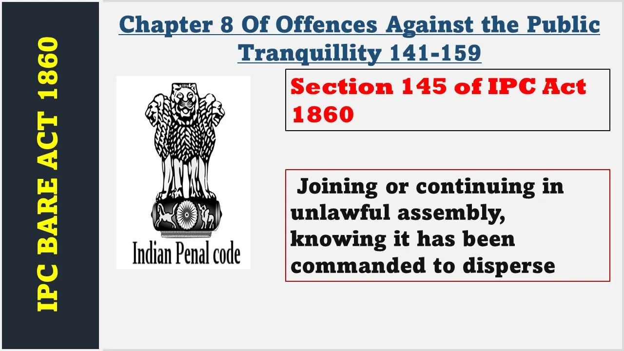 Section 145 of IPC  1860
