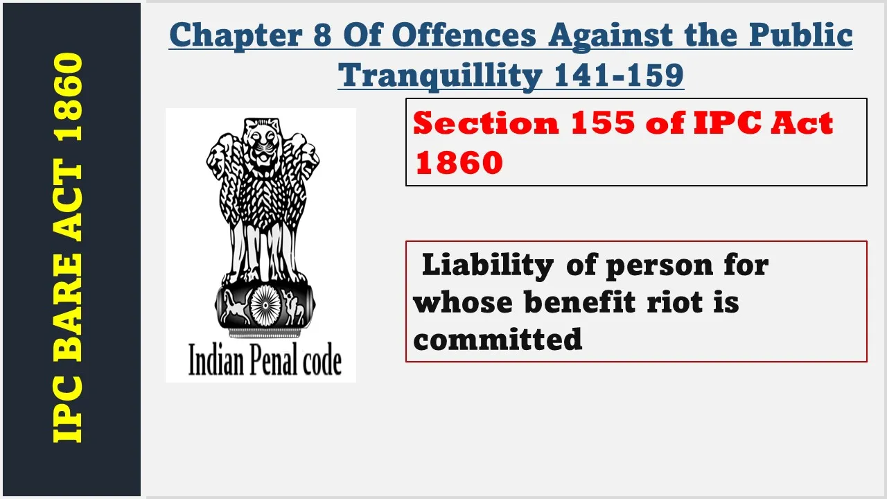 Section 155 of IPC  1860