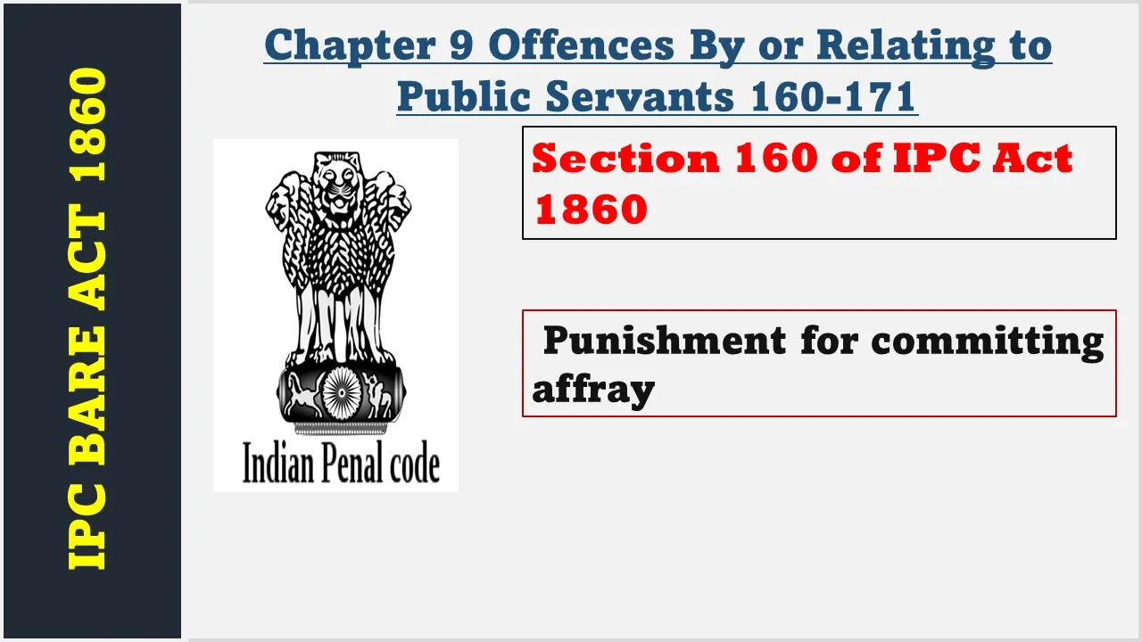 Section 160 of IPC  1860