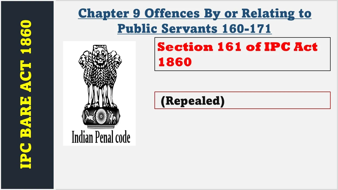 Section 161 of IPC  1860