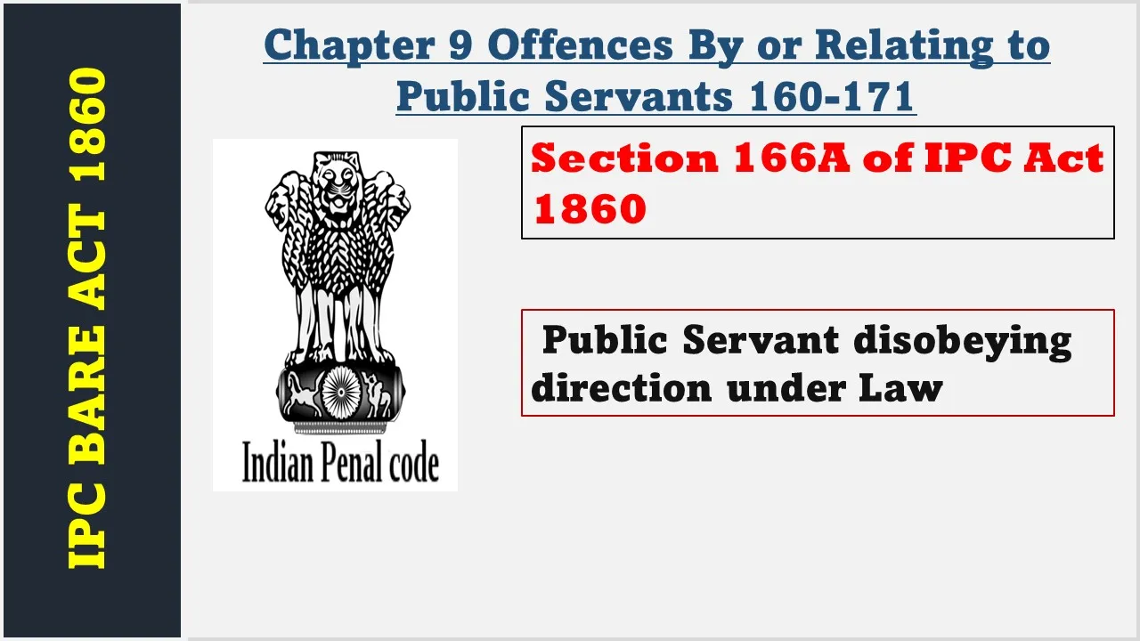 Section 166A of IPC  1860