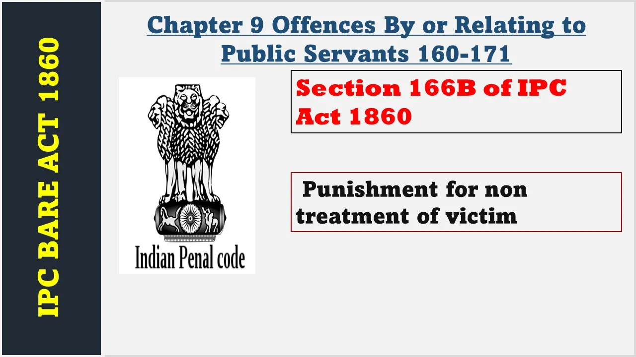 Section 166B of IPC  1860
