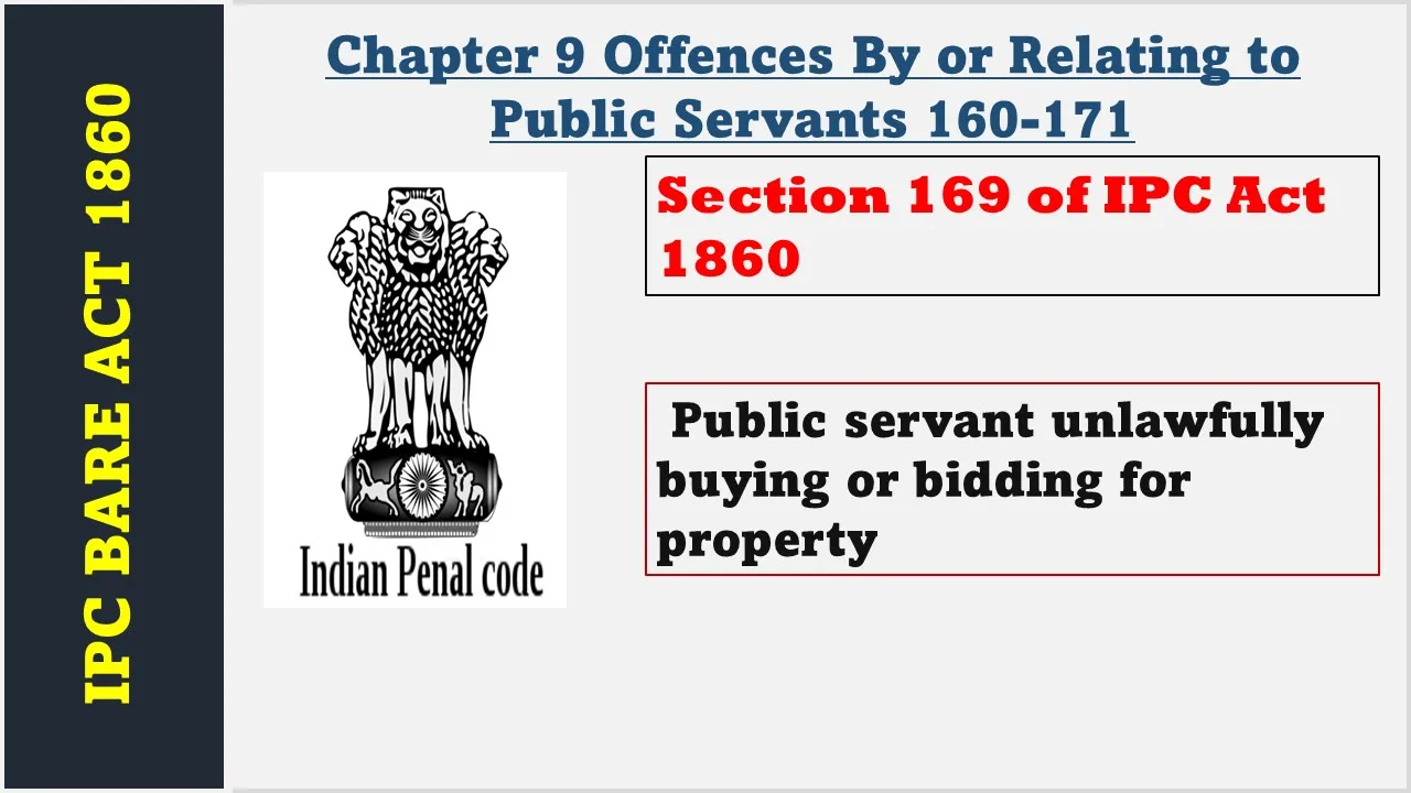 Section 169 of IPC  1860