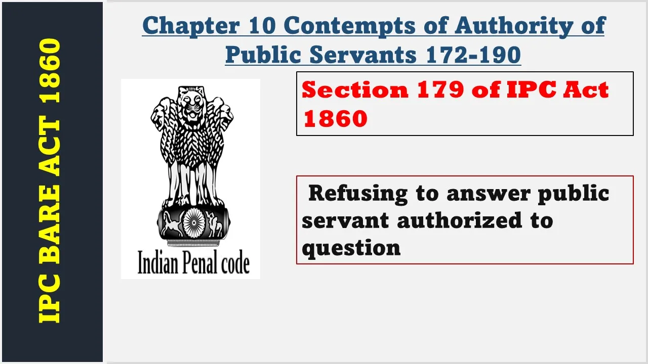 Section 179 of IPC  1860