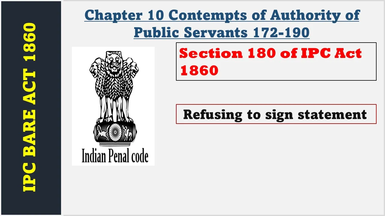 Section 180 of IPC  1860