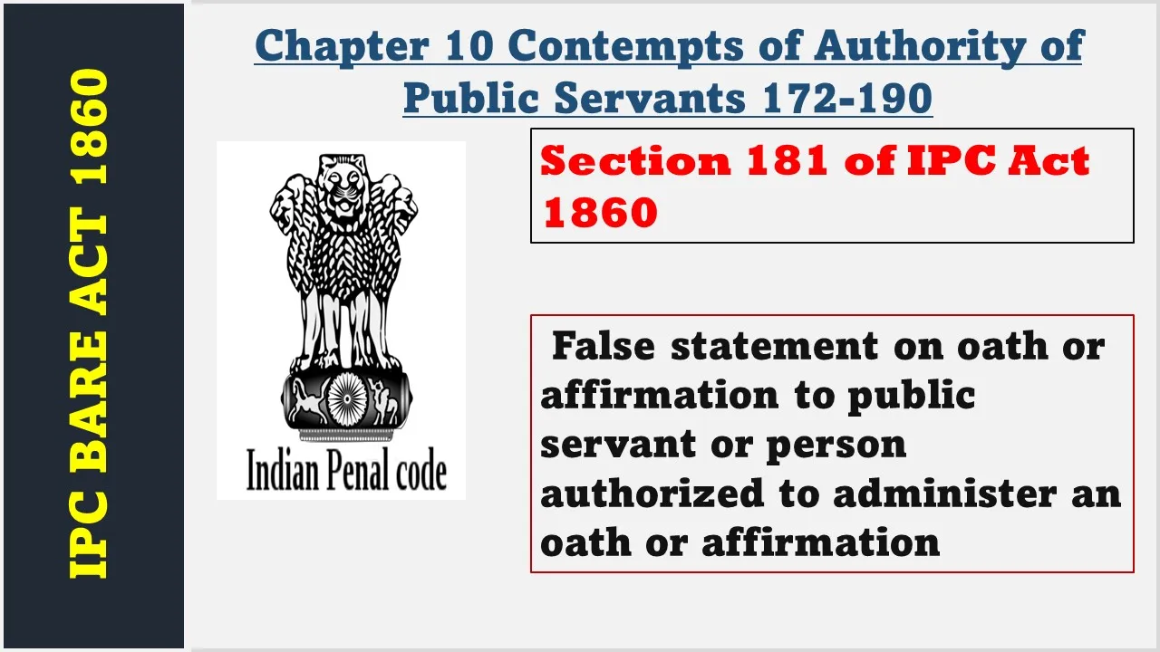 Section 181 of IPC  1860