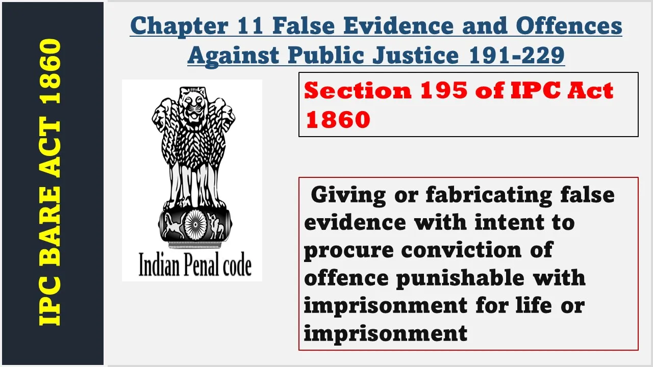 Section 195 of IPC  1860