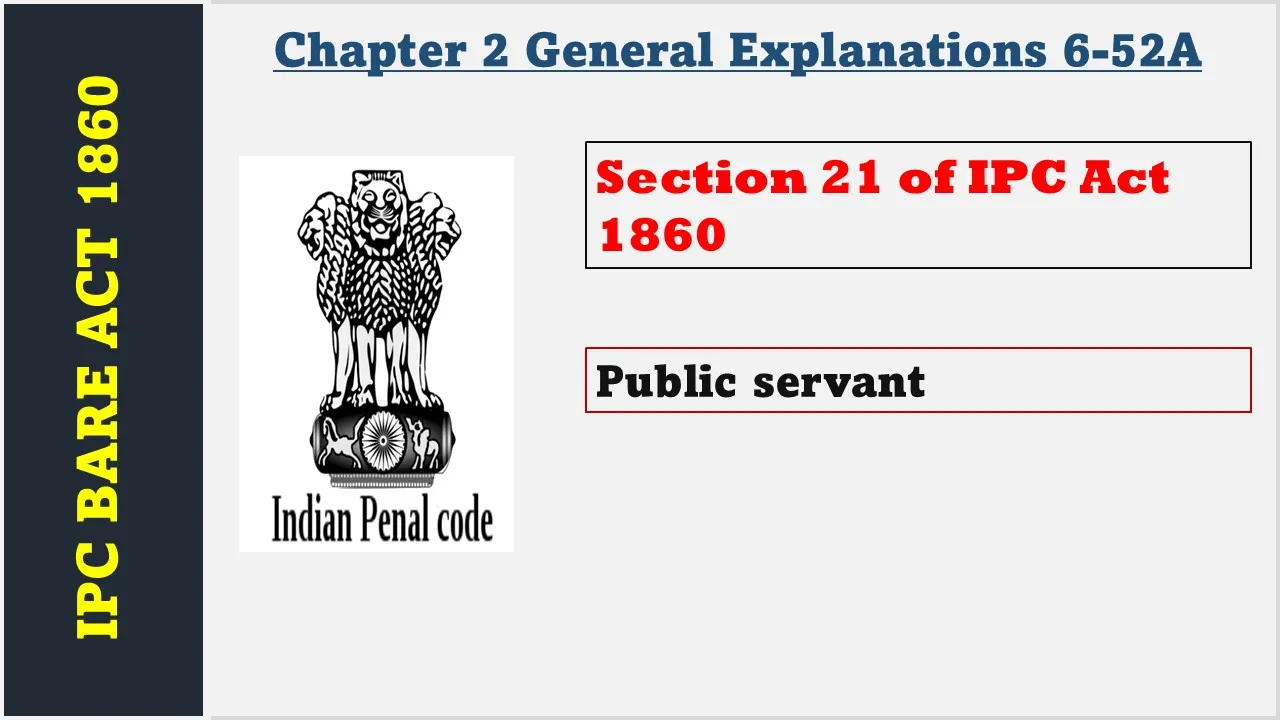 Section 21 of IPC  1860