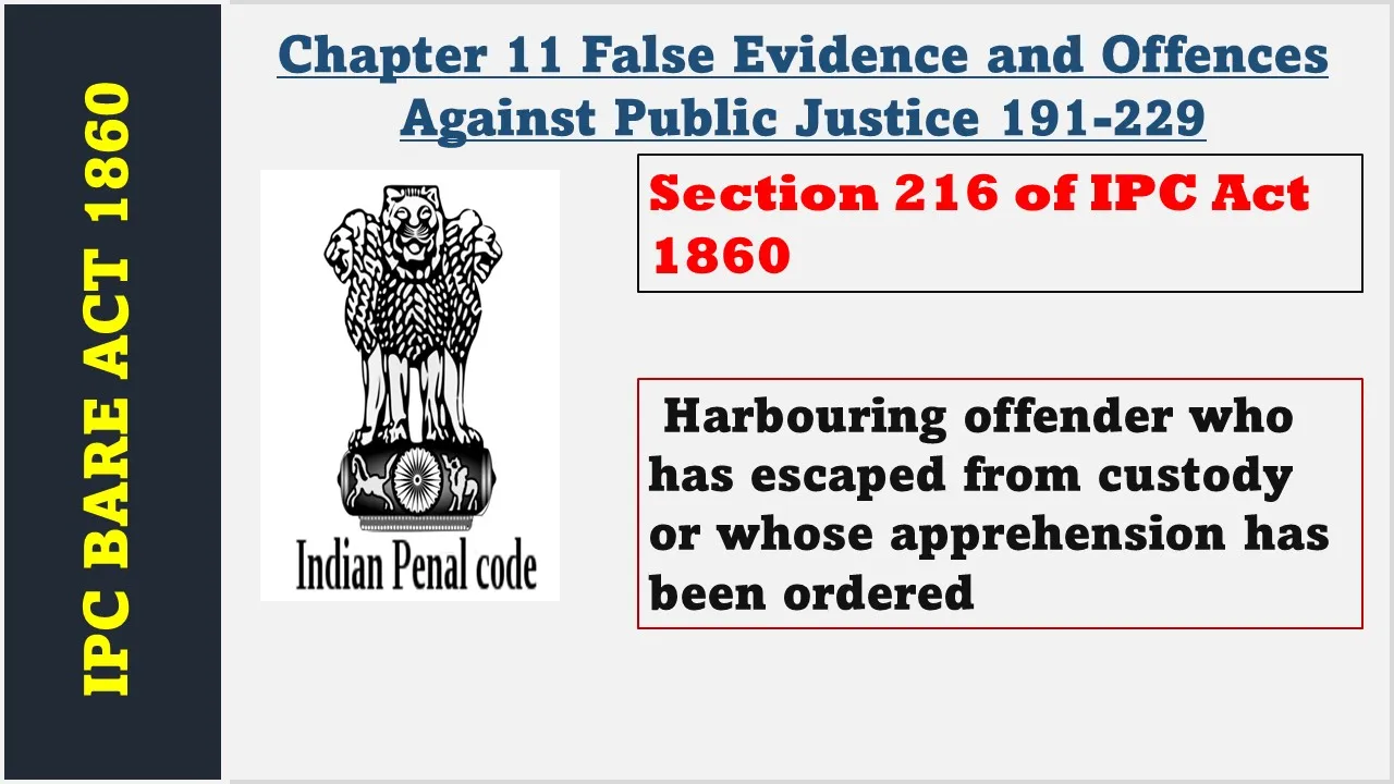 Section 216 of IPC  1860
