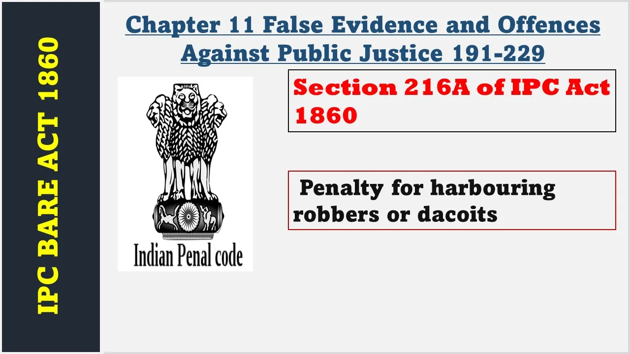 Section 216A of IPC  1860