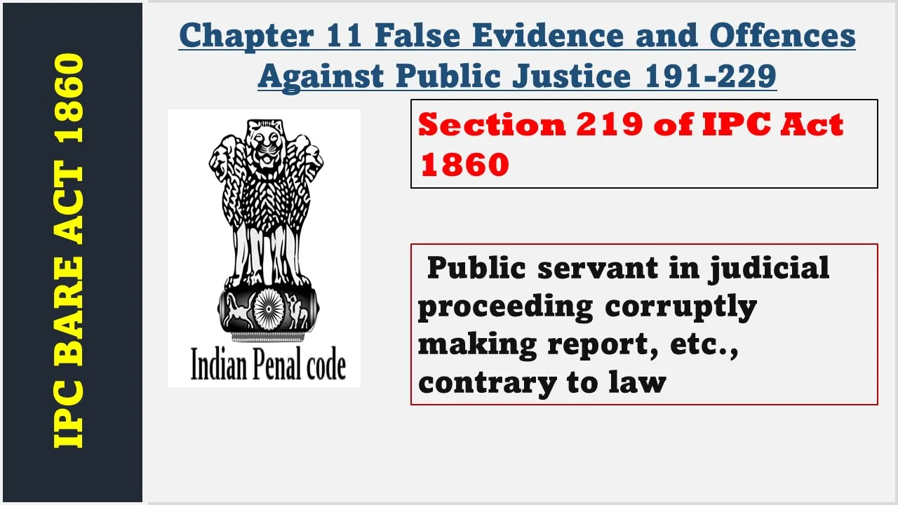 Section 219 of IPC  1860