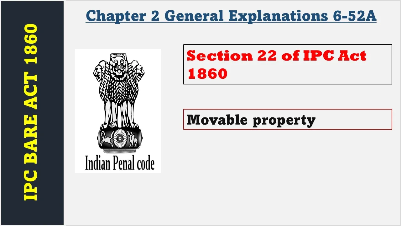 Section 22 of IPC  1860