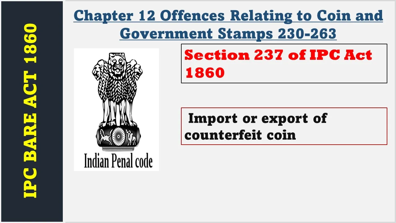 Section 237 of IPC  1860