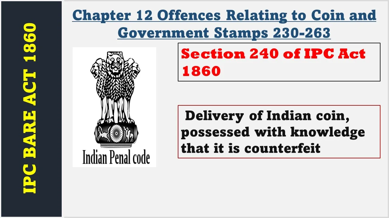 Section 240 of IPC  1860