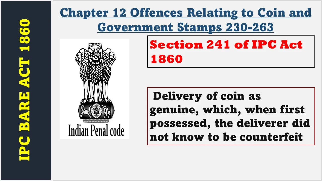 Section 241 of IPC  1860