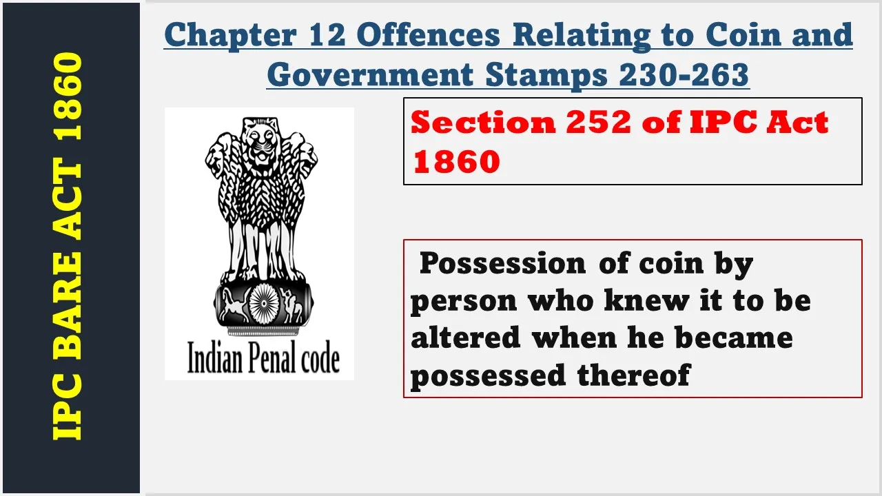 Section 252 of IPC  1860