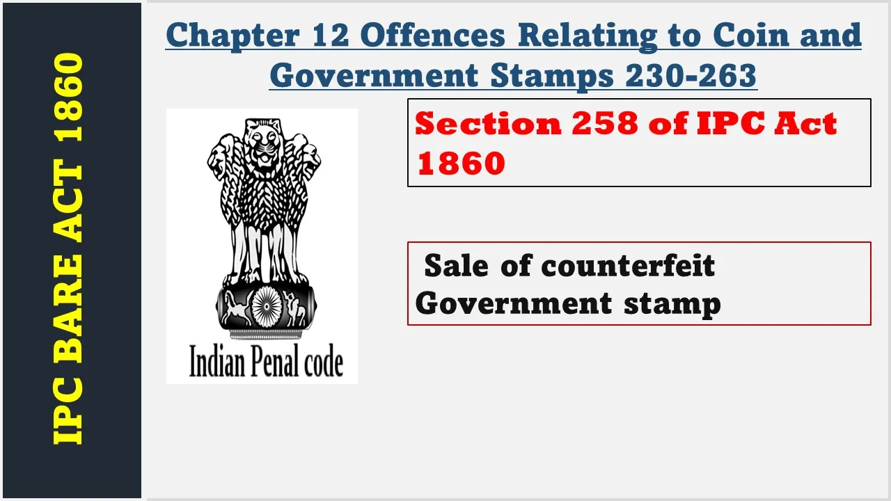 Section 258 of IPC  1860
