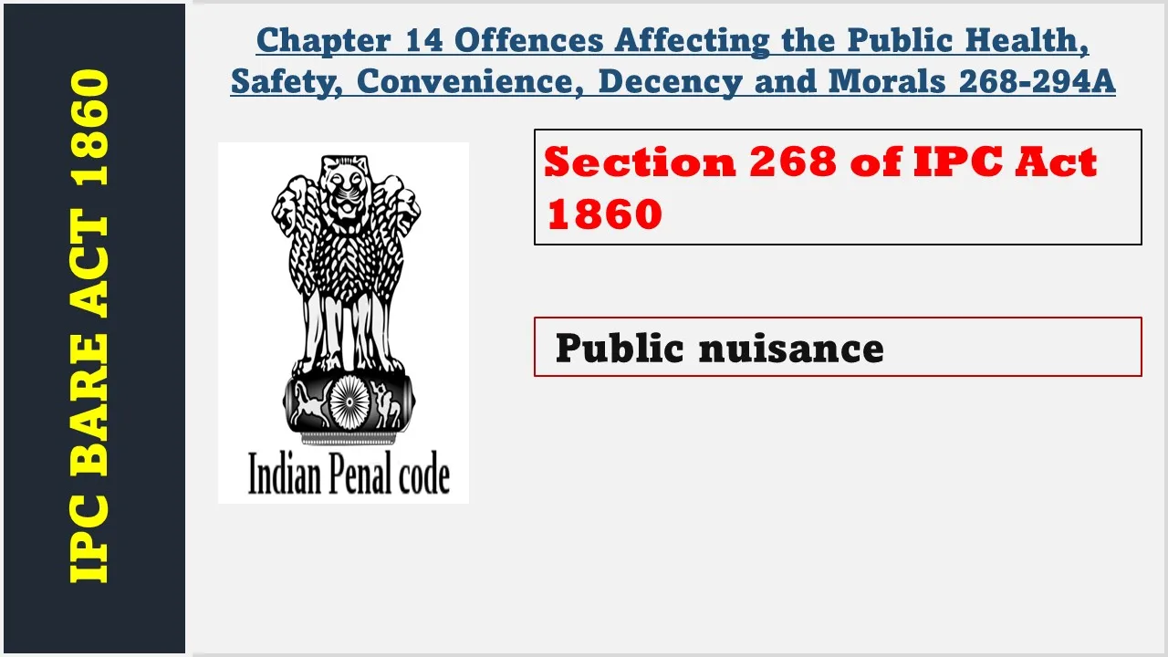 Section 268 of IPC  1860
