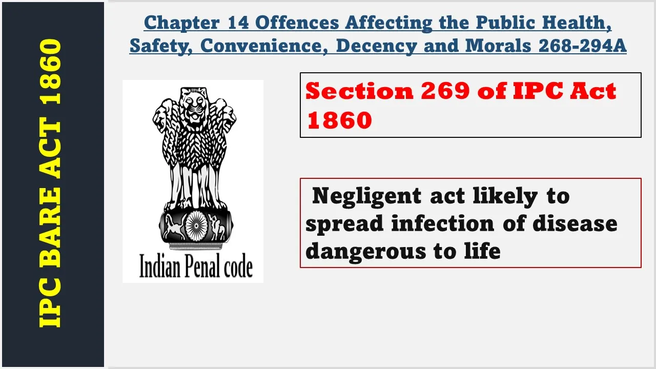 Section 269 of IPC  1860