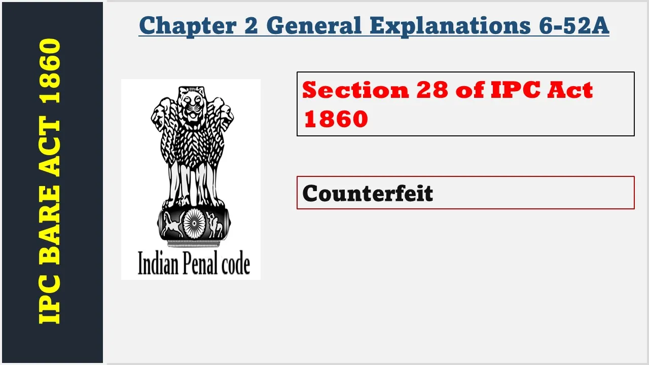 Section 28 of IPC  1860