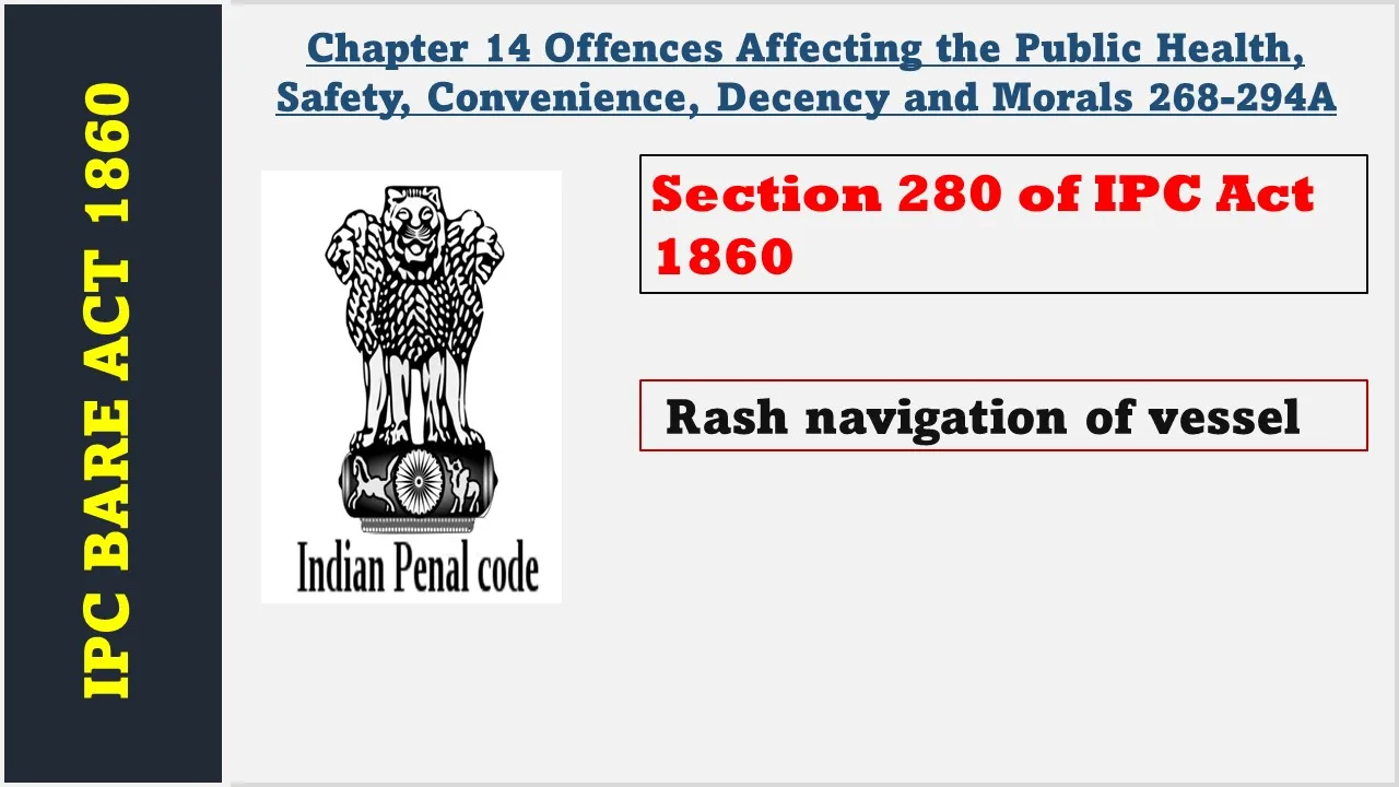 Section 280 of IPC  1860