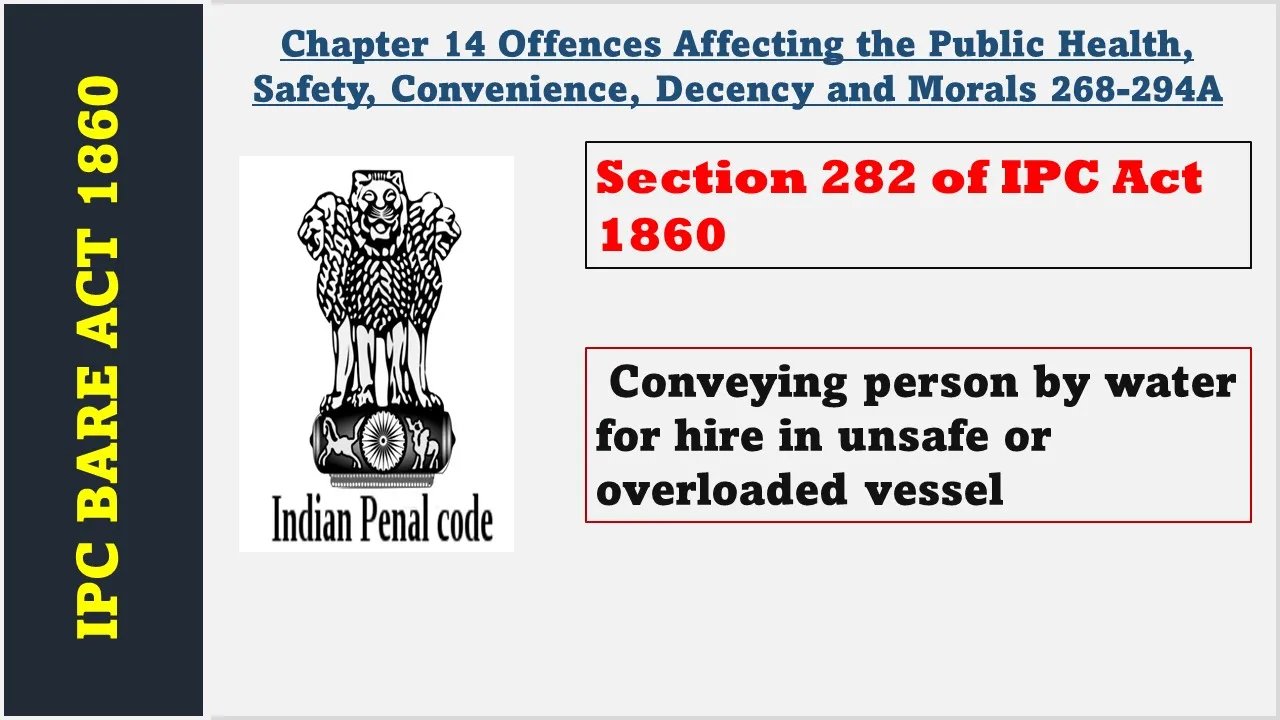 Section 282 of IPC  1860