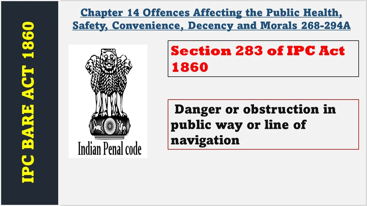 Section 283 of IPC  1860