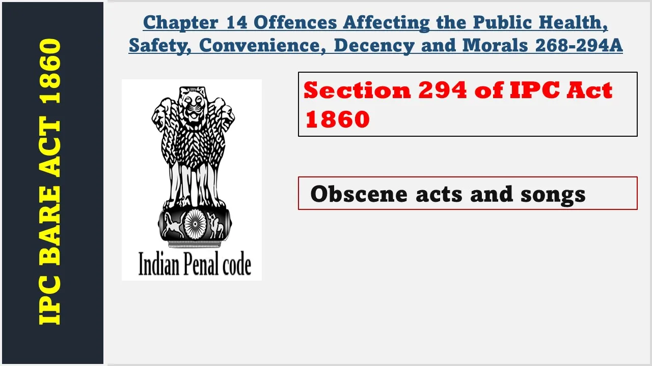 Section 294 of IPC  1860