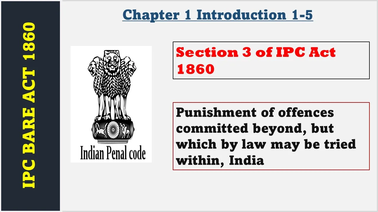 Section 3 of IPC  1860