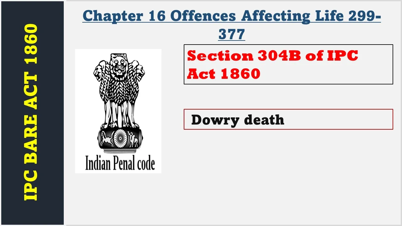 Section 304B of IPC  1860
