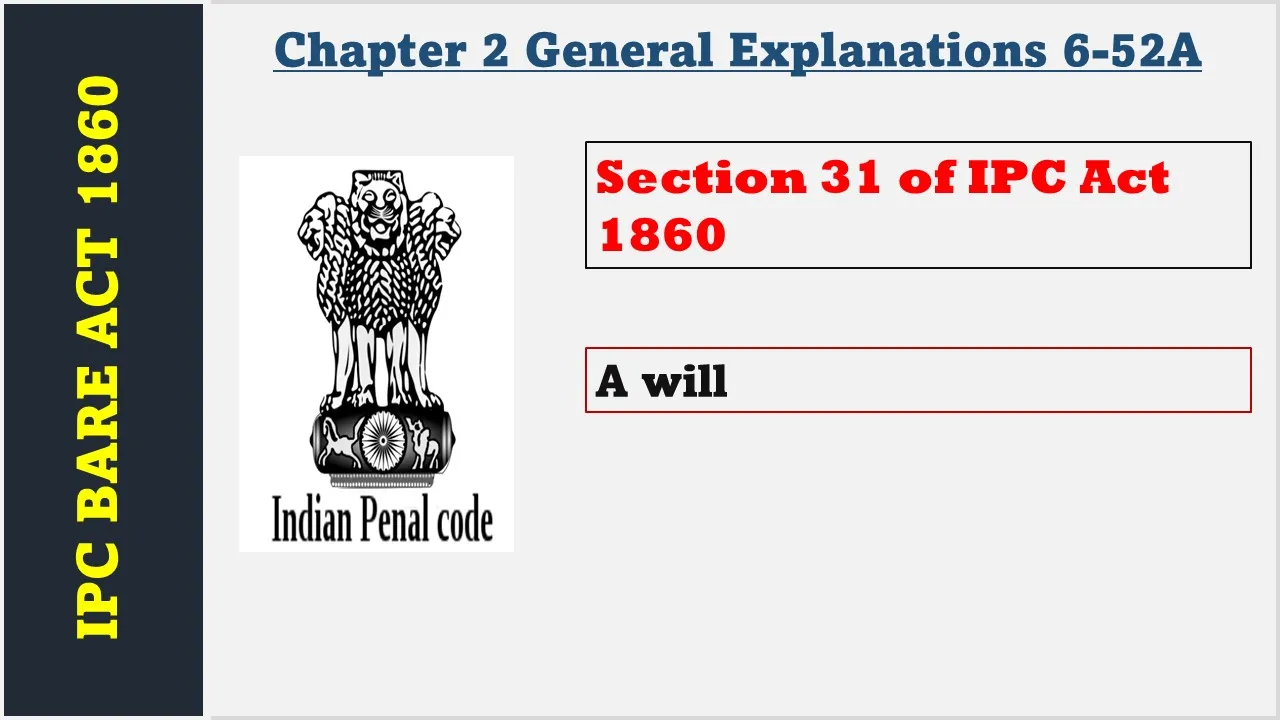 Section 31 of IPC  1860