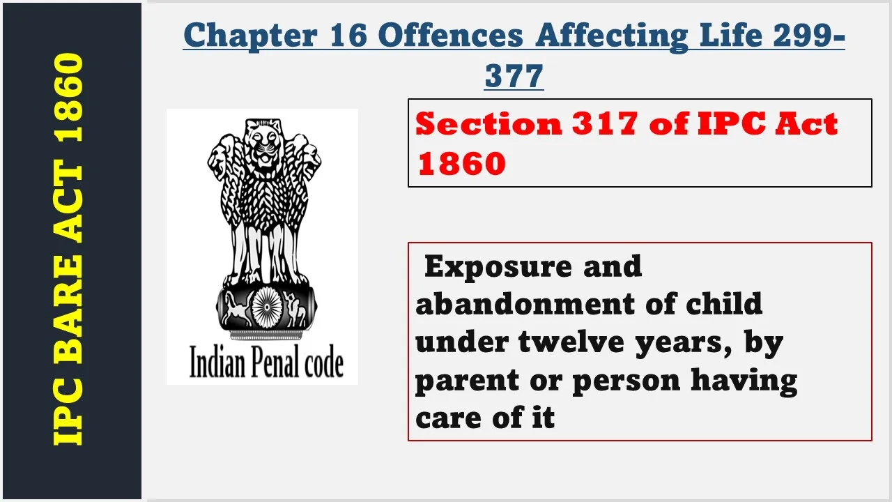 Section 317 of IPC  1860