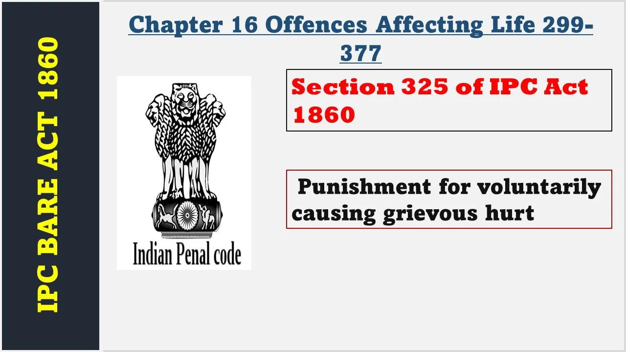 Section 325 of IPC  1860